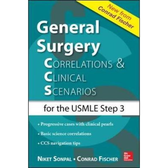 Pre-Owned General Surgery: Correlations and Clinical Scenarios (Paperback) 0071828559 9780071828550