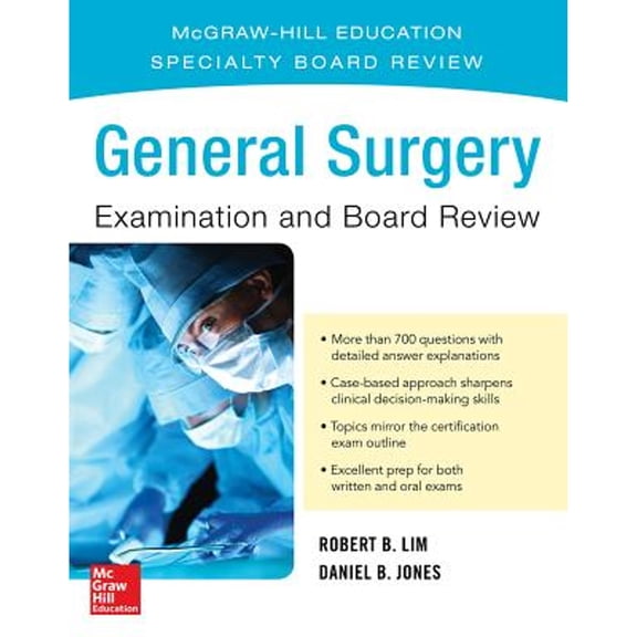 Pre-Owned General Surgery Examination and Board Review (Paperback 9780071839938) by Robert Lim, Daniel Jones