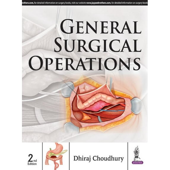 General Surgical Operations - Choudhury, Dhiraj