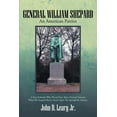 thumbnail image 1 of General William Shepard : An American Patriot, 1 of 1
