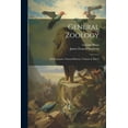 thumbnail image 1 of General Zoology: Or Systematic Natural History, Volume 6, Part 2 (Paperback), 1 of 1