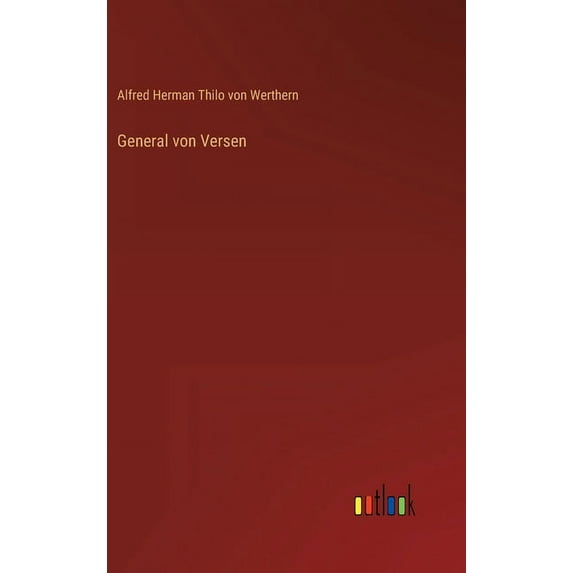 General von Versen (Hardcover)