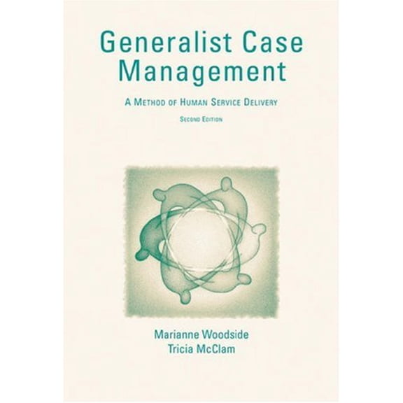 Pre-Owned Generalist Case Management: A Method of Human Service Delivery (Paperback) 0534548970 9780534548971