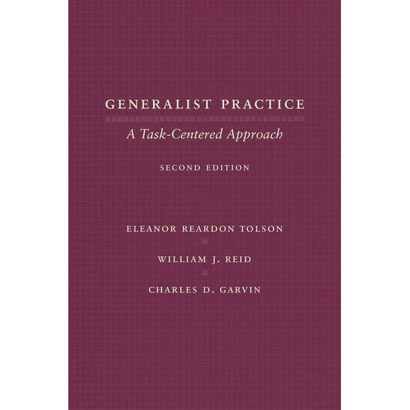 Generalist Practice: A Task-Centered Approach, (Hardcover)
