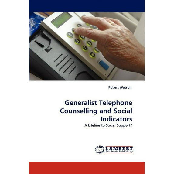 Generalist Telephone Counselling and Social Indicators (Paperback)