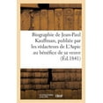 thumbnail image 1 of Generalites: Biographie de Jean-Paul Kauffman, Publiée Par Les Rédacteurs de l'Aspic, Au Bénéfice de Sa Veuve (Paperback), 1 of 1