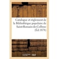 thumbnail image 1 of Generalites: Catalogue Et Règlement de la Bibliothèque Populaire de Saint-Romain-De-Colbosc (Paperback), 1 of 1