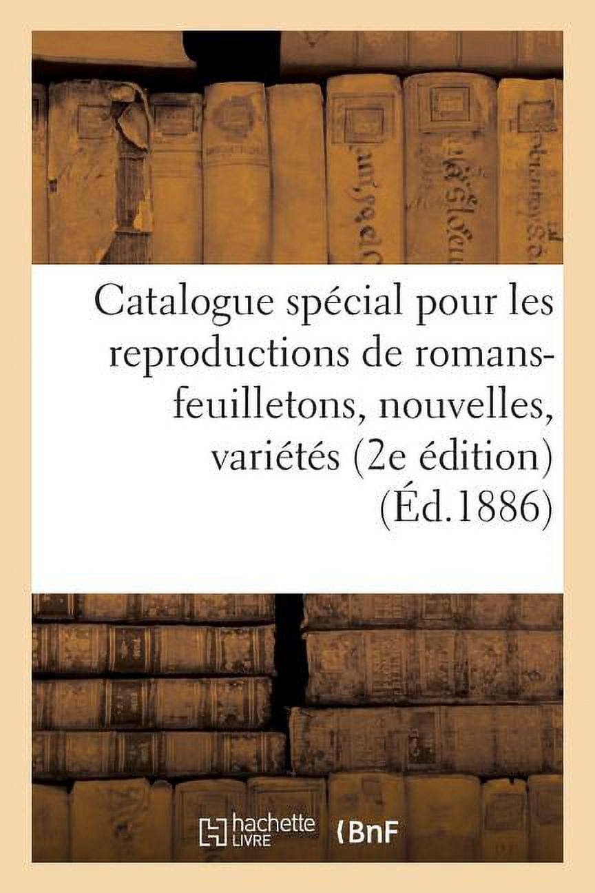 Generalites Catalogue Spécial Pour Les Reproductions de Romans