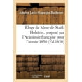 thumbnail image 1 of Generalites: Éloge de Mme de Staël-Holstein, Proposé Par l'Académie Française Pour l'Année 1850 (Paperback), 1 of 1