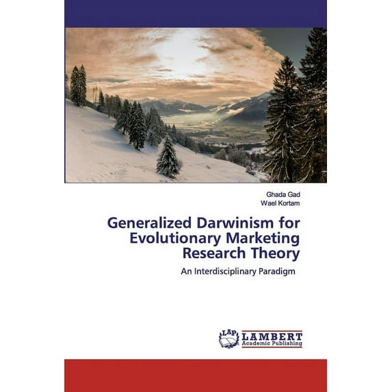Generalized Darwinism for Evolutionary Marketing Research Theory (Paperback)