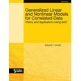 thumbnail image 1 of Generalized Linear and Nonlinear Models for Correlated Data: Theory and Applications Using SAS (Paperback), 1 of 1