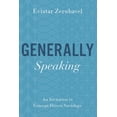 thumbnail image 1 of Generally Speaking: An Invitation to Concept-Driven Sociology, (Paperback), 1 of 1