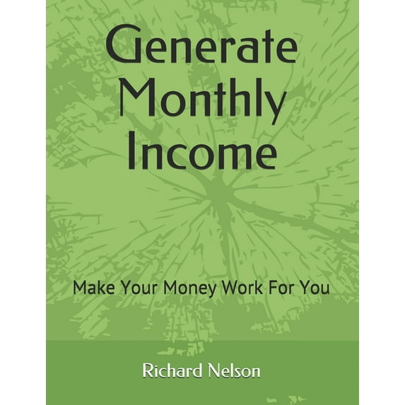Generate Monthly Income (Paperback)