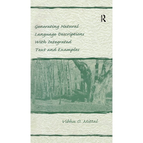Generating Natural Language Descriptions with Integrated Text and Examples, (Hardcover)