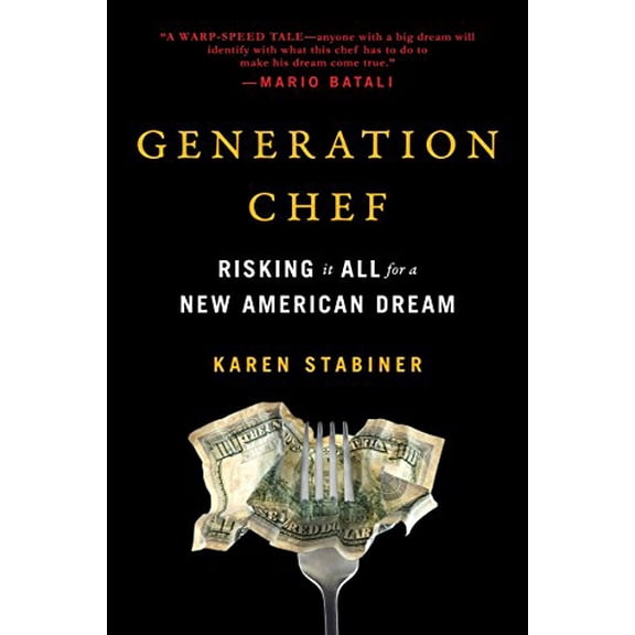 Pre-Owned Generation Chef: Risking It All for a New American Dream (Paperback) by Karen Stabiner
