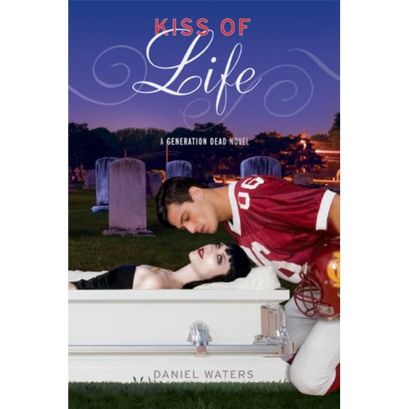 Pre-Owned Generation Dead: Kiss of Life (A Generation Dead Novel) (Hardcover) 1423109236 9781423109235