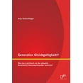 thumbnail image 1 of Generation Gleichgültigkeit!? Wie (un-) politisch ist die aktuelle Generation Heranwachsender wirklich? (Paperback), 1 of 1