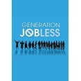 thumbnail image 1 of Generation Jobless (DVD), 1 of 1