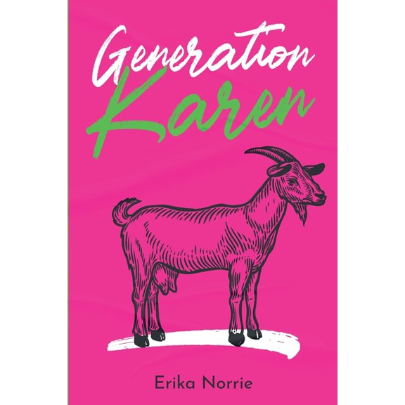 Generation Karen (Paperback)