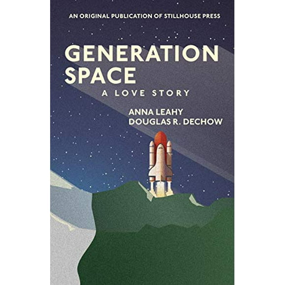 Pre-Owned Generation Space: A Love Story (Paperback) 0996981616 9780996981613