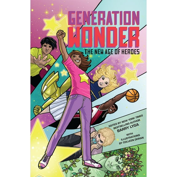 Generation Wonder: The New Age of Heroes, (Hardcover)