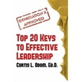 thumbnail image 1 of Generation X Approved - Top 20 Keys to Effective Leadership (Paperback), 1 of 1