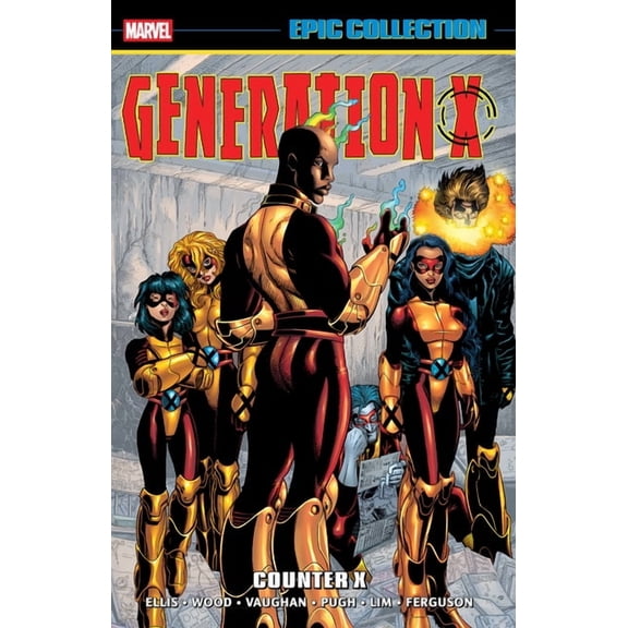 Generation X Epic Collection: Counter X, (Paperback)