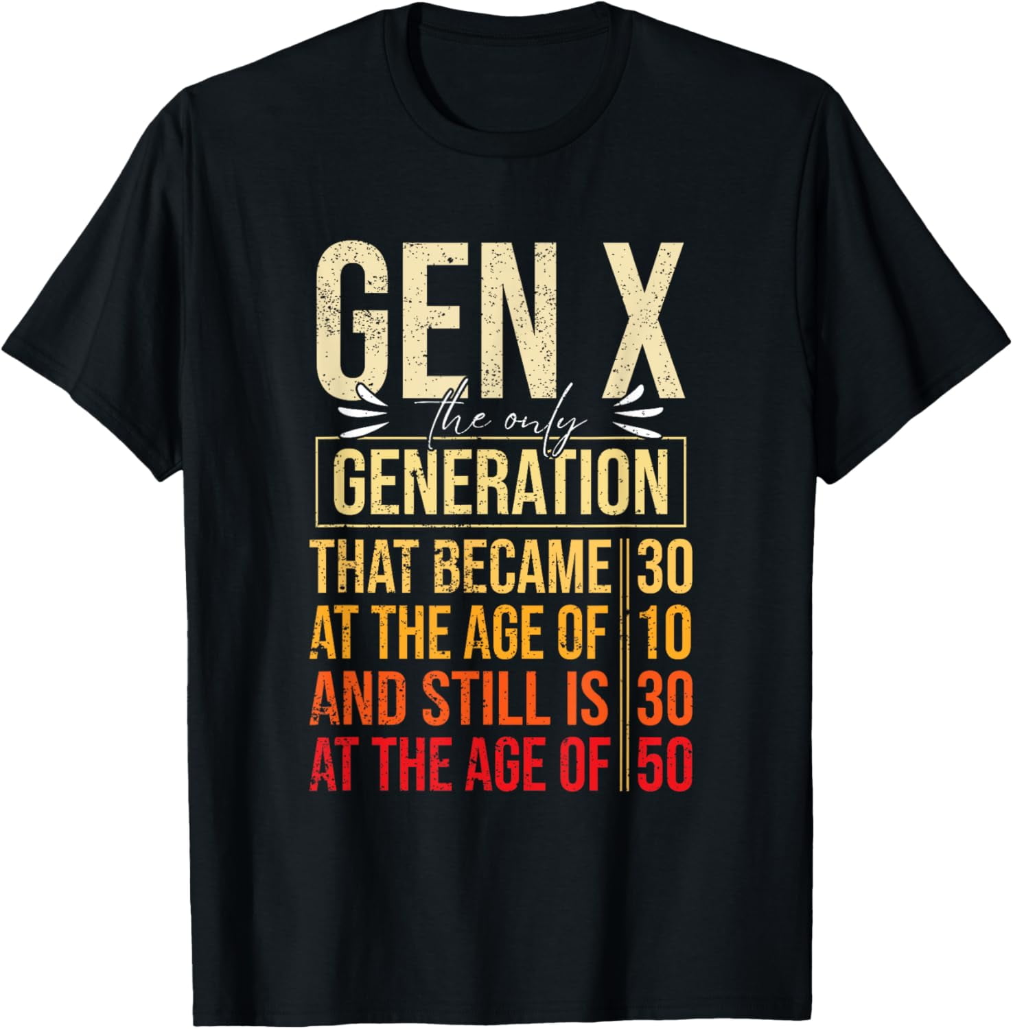 Generation Humour Generation X Humor 60s 70s 80s Gen-xers Funny Quote Gen X T-ShirtMen ...