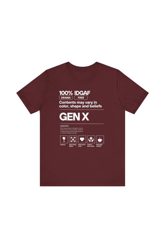 Generation X Graphic Tees Gift Idea Adult Humor Tshirts and Funny T Shirt