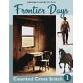 thumbnail image 1 of Generation X Stitch Frontier Days Counted Cross Stitch Patterns, Book 1, (Paperback), 1 of 1