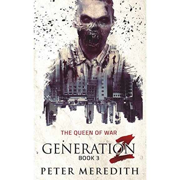 Pre-Owned Generation Z: The Queen of War (Paperback) 0999287370 9780999287378