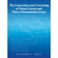 thumbnail image 1 of The Generation and Governing of Nested Arrays and Three-Dimensional Arrays (Paperback), 1 of 1