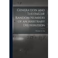 thumbnail image 1 of Generation and Testing of Random Numbers of an Arbitrary Distribution, (Paperback), 1 of 1