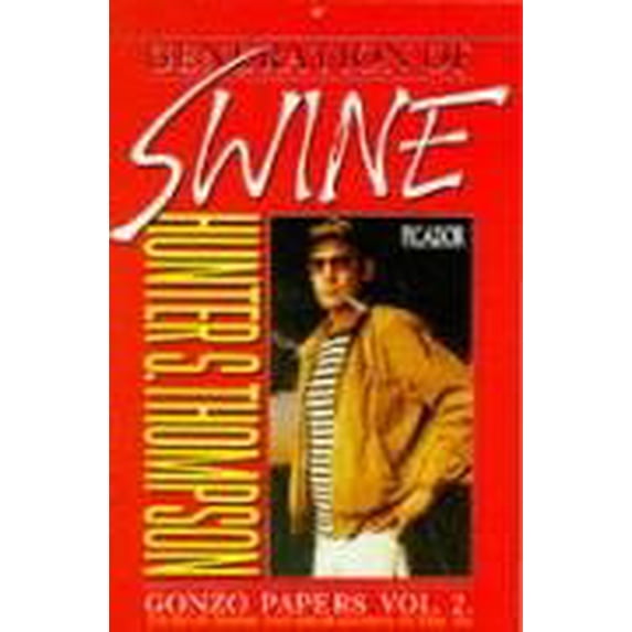 Pre-Owned GENERATION OF SWINE. (Paperback) 0330306154 9780330306157