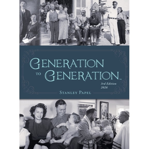 Generation to Generation: Third Edition, 2026, (Hardcover)