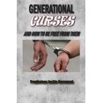 thumbnail image 1 of Generational Curses and How To Be Free from Them, (Paperback), 1 of 1