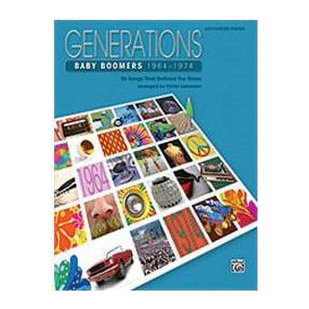 Generations Baby Boomers (19641974) 25 Songs That Defined the Times
