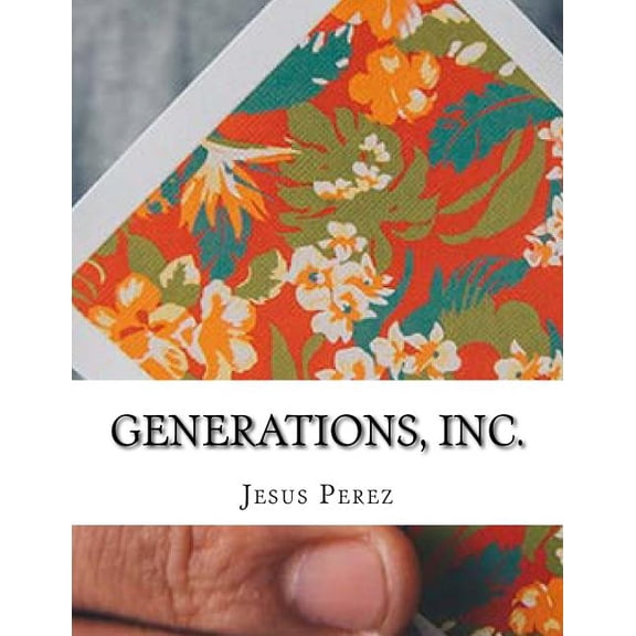 Generations, Inc. (Paperback)