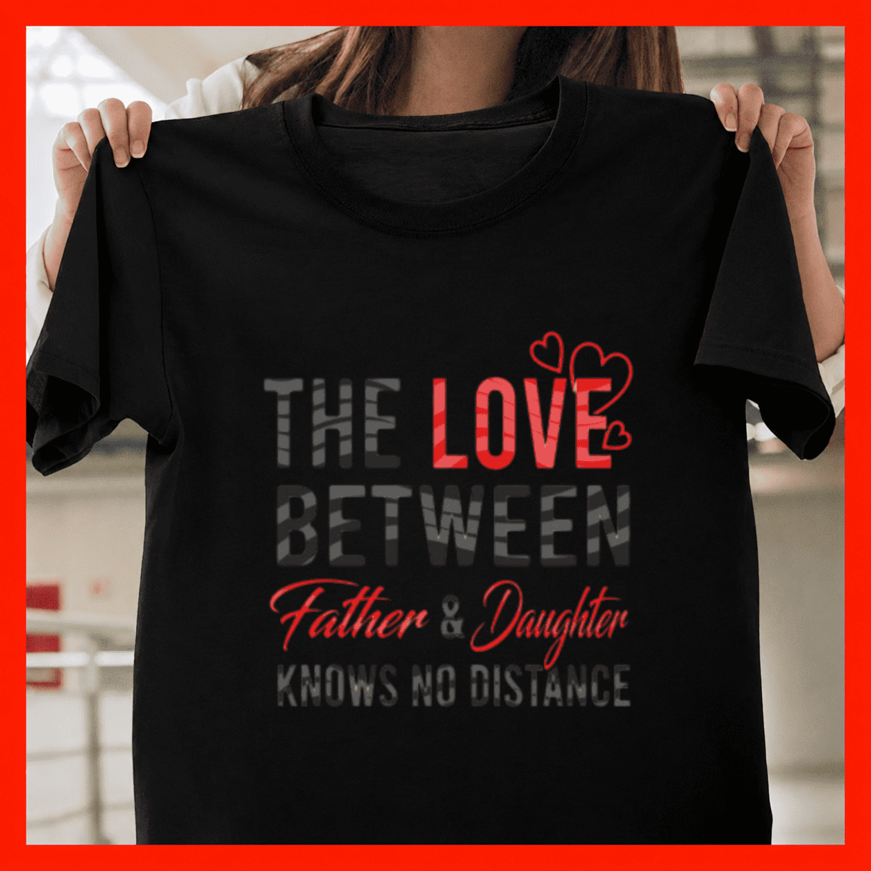 Generations Love Across Distance Father Daughter Heartfelt Bond Unisex ...