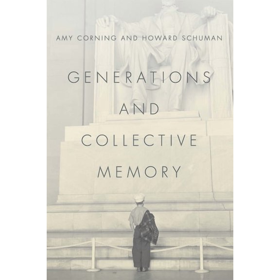 Generations and Collective Memory, (Paperback)