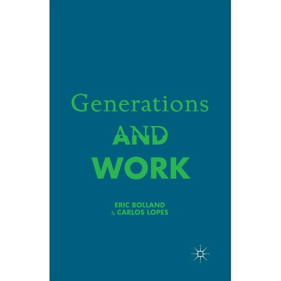 Generations and Work, (Paperback)