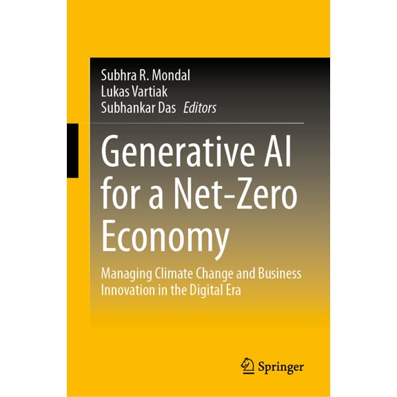 Generative AI for a Net-Zero Economy: Managing Climate Change and Business Innovation in the Digital Era, (Hardcover)