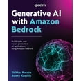 thumbnail image 1 of Generative AI with Amazon Bedrock: Build, scale, and secure generative AI applications using Amazon Bedrock, (Paperback), 1 of 1