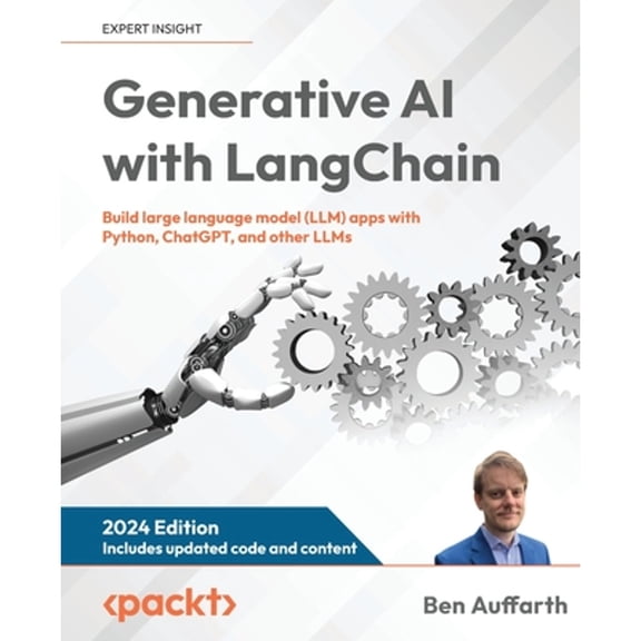 Pre-Owned Generative AI with LangChain: Build large language model (LLM) apps with Python, ChatGPT, and other LLMs, 9781835083468, 1835083463, Paperback,