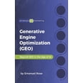 thumbnail image 1 of Generative Engine Optimization (GEO): Beyond SEO in the Age of AI, (Paperback), 1 of 1