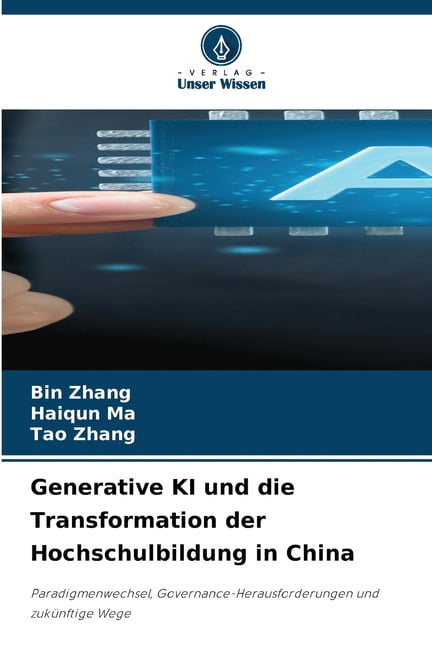 Generative KI und die Transformation der Hochschulbildung in China, (Paperback)