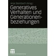 thumbnail image 1 of Generatives Verhalten Und Generationenbeziehungen: Festschrift FÃ¼r Bernhard Nauck Zum 60. Geburtstag, (Paperback), 1 of 1