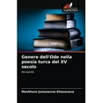thumbnail image 1 of Genere dell'Ode nella poesia turca del XV secolo (Paperback), 1 of 1