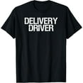 thumbnail image 1 of Generic Delivery Driver, Food Delivery Courier T-Shirt T-Shirt, 1 of 5