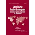 thumbnail image 1 of Generic Drug Product Development: International Regulatory Requirements for Bioequivalence, (Paperback), 1 of 1